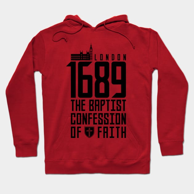 The 1689 Baptist Confession of Faith Hoodie by Reformer